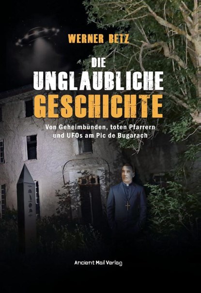 Die unglaubliche Geschichte, Werner Betz - Paperback - 9783956523618
