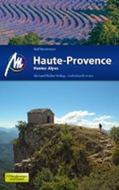 Haute-Provence Reiseführer Michael Müller Verlag, NESTMEYER,  Ralf - Paperback - 9783956543616