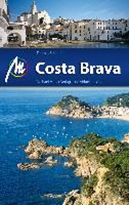Costa Brava Reiseführer Michael Müller Verlag, SCHRÖDER,  Thomas - Paperback - 9783956543814