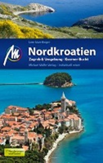 Kvarner-Bucht Reiseführer Michael Müller Verlag, MARR-BIEGER,  Lore - Paperback - 9783956543852