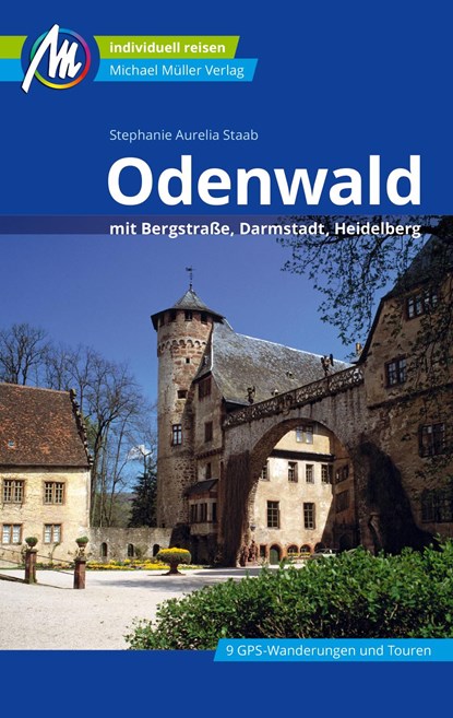 Odenwald Reiseführer Michael Müller Verlag, Stephanie Aurelia Staab - Paperback - 9783956546075
