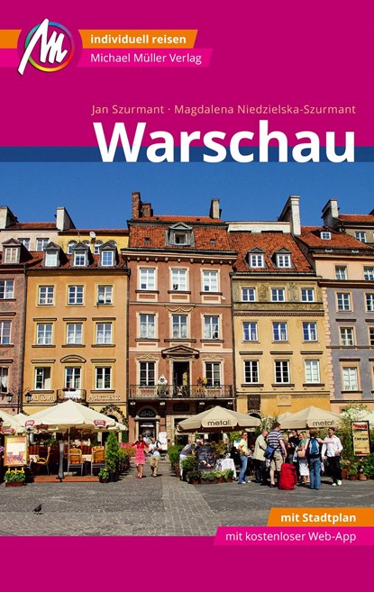Warschau MM-City Reiseführer Michael Müller Verlag, Jan Szurmant ;  Magdalena Niedzielska-Szurmant - Paperback - 9783956546433