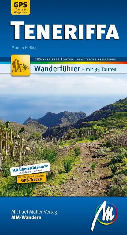 Teneriffa MM-Wandern Wanderführer Michael Müller Verlag, Marion Helbig - Paperback - 9783956546488
