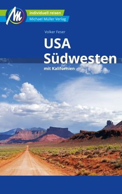 USA - Südwesten Reiseführer Michael Müller Verlag, Volker Feser - Ebook - 9783956548383