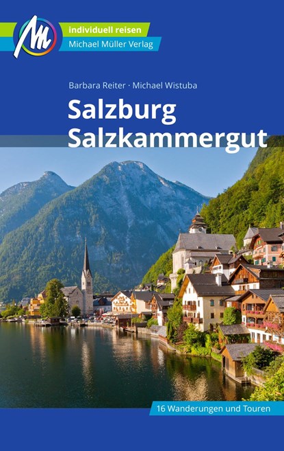 Salzburg & Salzkammergut Reiseführer Michael Müller Verlag, Barbara Reiter - Paperback - 9783956549298