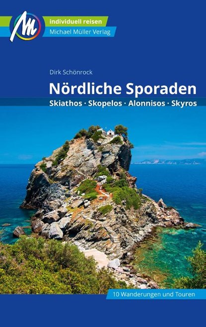 Nördliche Sporaden Reiseführer Michael Müller Verlag, Dirk Schönrock - Paperback - 9783956549366