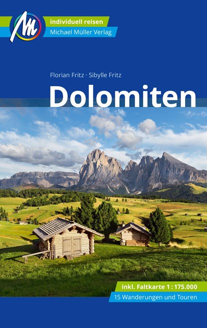 Dolomiten Reiseführer Michael Müller Verlag, Sibylle Fritz ;  Florian Fritz - Paperback - 9783956549441