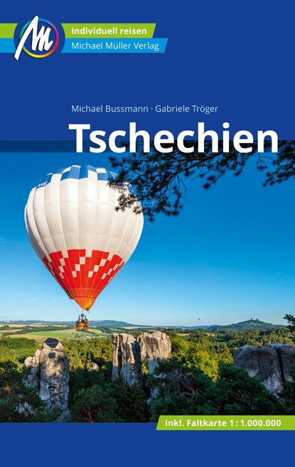 Tschechien Reiseführer Michael Müller Verlag, Michael Bussmann ;  Gabriele Tröger - Paperback - 9783956549496