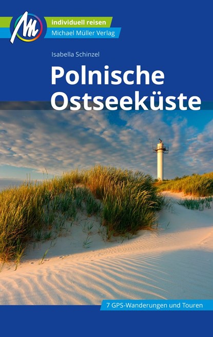 Polnische Ostseeküste Reiseführer Michael Müller Verlag, Isabella Schinzel - Paperback - 9783956549557