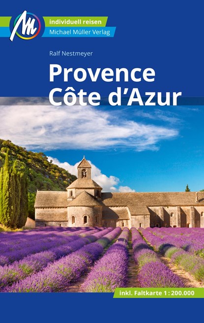 Provence & Côte d'Azur Reiseführer Michael Müller Verlag, Ralf Nestmeyer - Paperback - 9783956549755