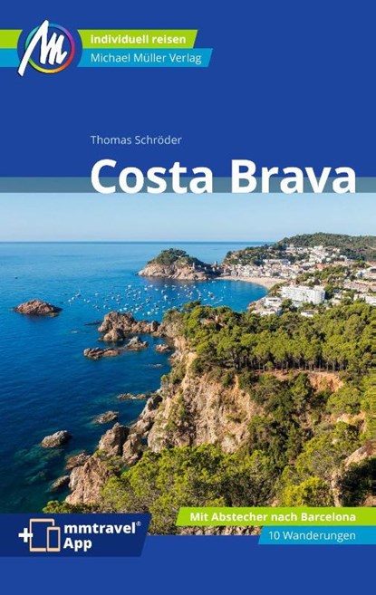 Costa Brava Reiseführer Michael Müller Verlag, Thomas Schröder - Paperback - 9783956549892