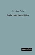Berlin oder Juste Milieu | Carl Sternheim | 