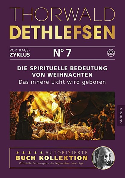 Die spirituelle Bedeutung von Weihnachten - Das innere Licht wird geboren, Thorwald Dethlefsen - Paperback - 9783956595370