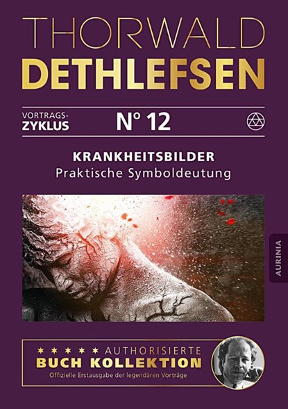 Krankheitsbilder - Praktische Symboldeutung, Thorwald Dethlefsen - Paperback - 9783956595424