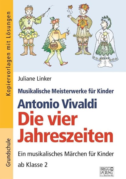 Antonio Vivaldi - Die vier Jahreszeiten, Juliane Linker - Paperback - 9783956600784