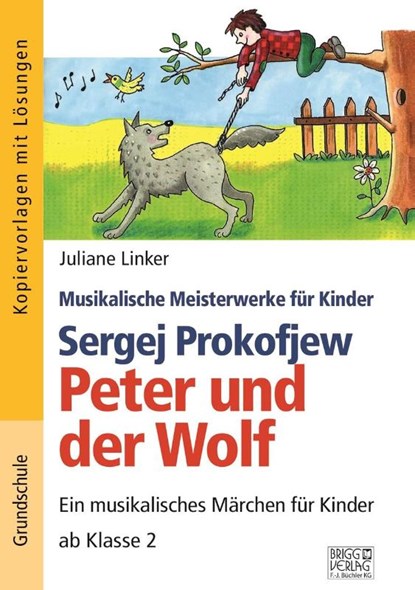 Sergej Prokofjew - Peter und der Wolf, Juliane Linker - Paperback - 9783956600791