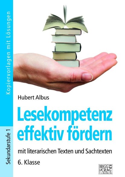 Lesekompetenz effektiv fördern - 6. Klasse, Hubert Albus - Paperback - 9783956601279