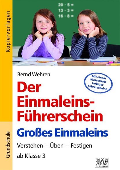 Der Einmaleins-Führerschein - Großes Einmaleins, Bernd Wehren - Paperback - 9783956601569