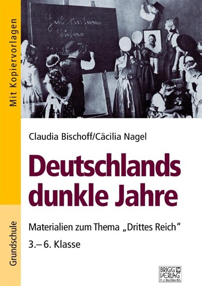 Deutschlands dunkle Jahre, Claudia Bischoff ; Cäcilia Nagel - Paperback - 9783956601590