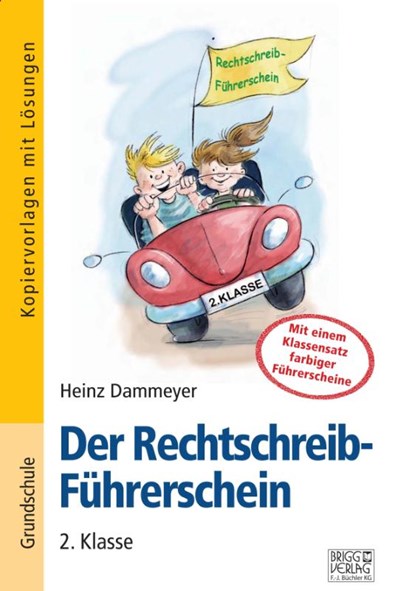 Der Rechtschreib-Führerschein - 2. Klasse, Bernd Wehren - Paperback - 9783956603259