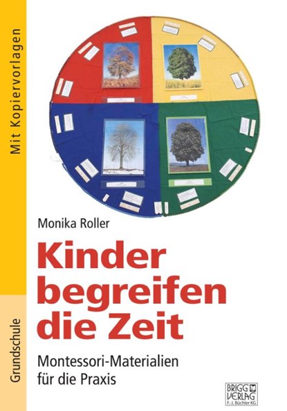 Kinder begreifen die Zeit, Monika Roller - Paperback - 9783956603341