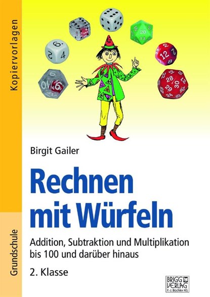 Rechnen mit Würfeln 2. Klasse, Birgit Gailer - Paperback - 9783956604294