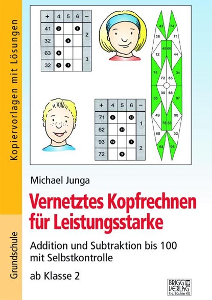 Vernetztes Kopfrechnen für Leistungsstarke (+ und - bis 100), Michael Junga - Paperback - 9783956604409