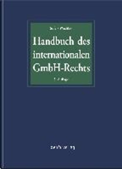 Handbuch des internationalen GmbH-Rechts, SÜß,  Rembert ; Wachter, Thomas - Gebonden - 9783956610325