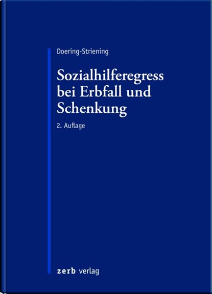 Sozialhilferegress bei Erbfall und Schenkung, Gudrun Doering-Striening - Gebonden - 9783956610790