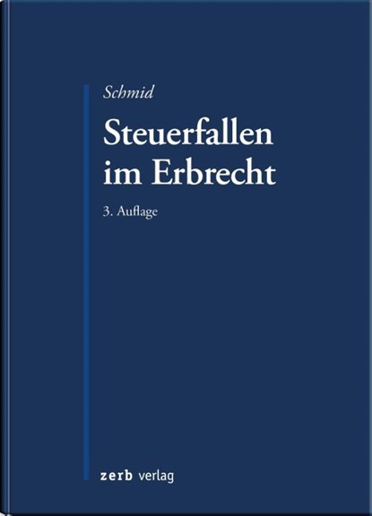 Steuerfallen im Erbrecht, Bernhard Schmid - Paperback - 9783956611612
