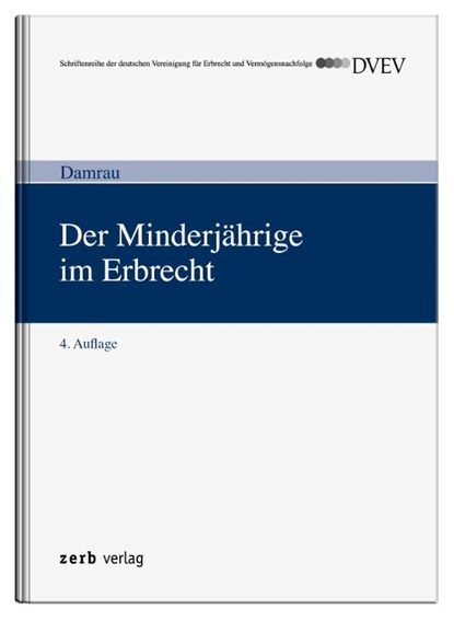 Der Minderjährige im Erbrecht, Jürgen Damrau - Paperback - 9783956611681
