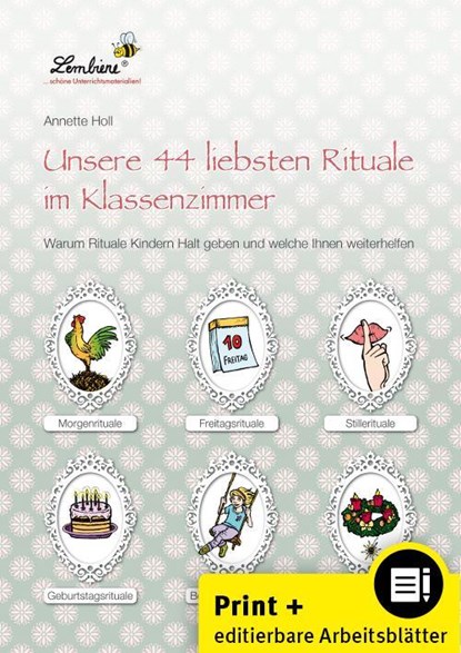 Unsere 44 liebsten Rituale im Klassenzimmer, Annette Holl - Gebonden - 9783956640131