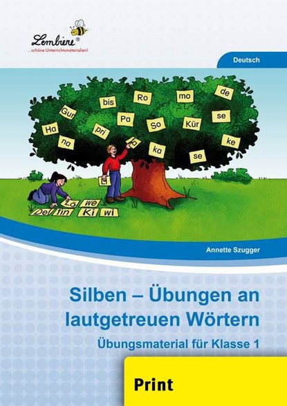 Silben - Übungen an lautgetreuen Wörtern (PR), Annette Szugger - Paperback - 9783956646089