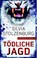 Tödliche Jagd, Silvia Stolzenburg - Paperback - 9783956690525