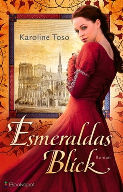 Esmeraldas Blick, Karoline Toso - Ebook - 9783956691362