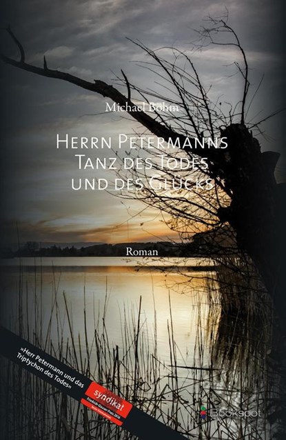 Herrn Petermanns Tanz des Todes und des Glücks, Michael Böhm - Paperback - 9783956692024