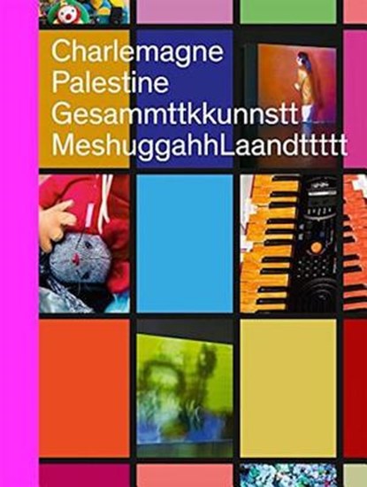Charlemagne Palestine: Gesammttkkunnsttmeshuggahhlaandttttt, Luca Lo Pinto - Gebonden - 9783956792328