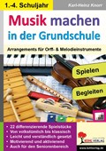Musik machen in der Grundschule | Karl-Heinz Knorr | 