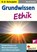 Grundwissen Ethik / Klasse 6-9, Bandi Koeck - Paperback - 9783956867682