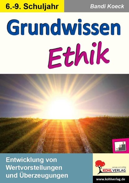 Grundwissen Ethik / Klasse 6-9, Bandi Koeck - Paperback - 9783956867682