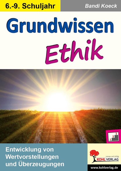 Grundwissen Ethik / Klasse 6-9, Bandi Koeck - Paperback - 9783956867682