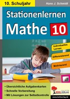 Stationenlernen Mathe / Klasse 10 | Hans-J. Schmidt | 