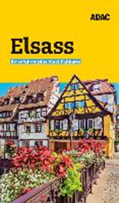 ADAC Reiseführer plus Elsass, FROMMER,  Robin Daniel - Paperback - 9783956894312