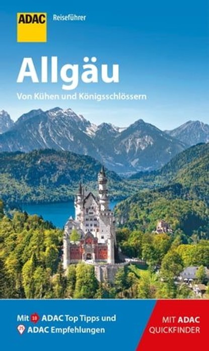 ADAC Reiseführer Allgäu, Elisabeth Schnurrer ; Barbara Kettl-Römer - Ebook - 9783956895715