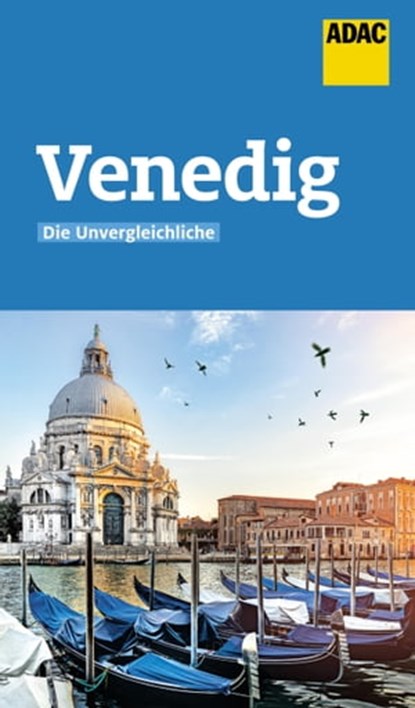 ADAC Reiseführer Venedig, Nicoletta De Rossi - Ebook - 9783956898310