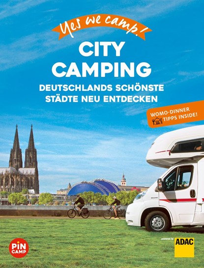 Yes we camp! City Camping, Katja Hein ;  Ralf Johnen ;  Gerhard von Kapff ;  Andrea Lammert - Gebonden - 9783956899331