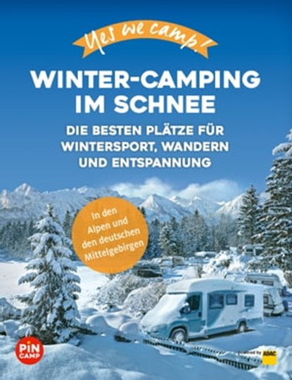 Yes we camp! Winter-Camping im Schnee, Julian Meyer - Ebook - 9783956899638