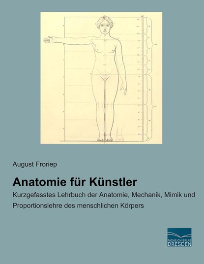 Anatomie für Künstler, August Froriep - Paperback - 9783956920066