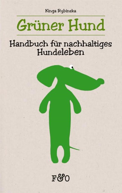 Grüner Hund, Kinga Rybinska - Paperback - 9783956930331