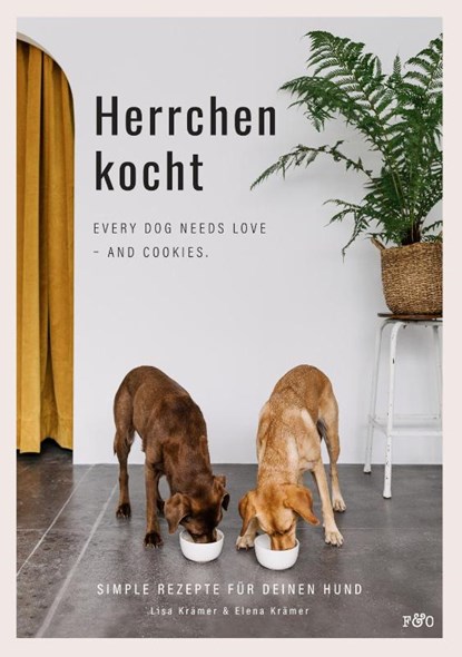 Herrchen kocht, Lisa Krämer ; Elena Krämer - Gebonden - 9783956930539